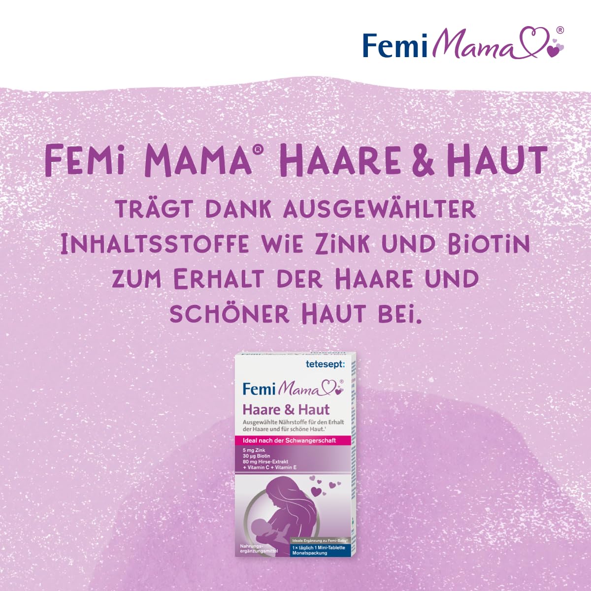Tetesept Femi Mama Haar &amp; Haut – Ausgewählte Nährstoffe für kräftiges Haar und schöne Haut – Nahrungsergänzungsmittel, ideal nach der Schwangerschaft 